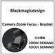 ブラッケット CAMERA ZOOM FOCUS - BRACKET