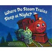 【バーゲンブック】Where Do Steam Trains Sleep at Night？ [単行本]