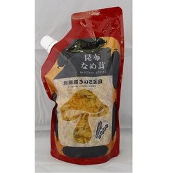 きのこ王国 昆布なめ茸 400g