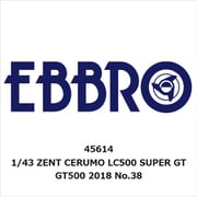 45614 1/43 ZENT CERUMO LC500 スーパーGT GT500 2018 No.38 [ダイキャストミニカー]