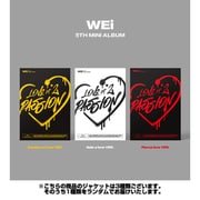 WEI / 5TH MINI ALBUM : LOVE PT.2 : PASSION (ランダムバージョン) [K-POP 輸入盤CD]