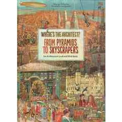 【バーゲンブック】WHERE'S THE ARCHITECT？ From Pyramids to Skyscrapers [単行本]