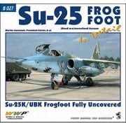 B027 現用 ソ/露 Su-25K/Su-25UBK フロッグフットA/B ディテール写真集 [プラモデル資料本]