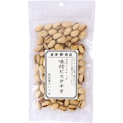 富澤のスナック 味付ピスタチオ 118g
