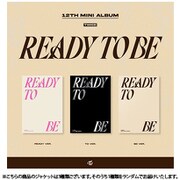 TWICE / 12TH MINI ALBUM : READY TO BE（ランダムバージョン） [K-POP 輸入盤CD]