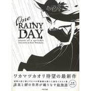 【バーゲンブック】One RAINY DAY scenes of a sprinkle [単行本]