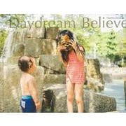 【バーゲンブック】Daydream Believer [単行本]