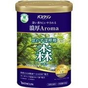 限定 バスクリン 濃厚アロマ 森の香り 600g