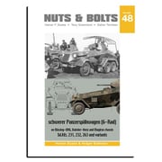 NUTS＆BOLTS Vol.48 Sd.Kfz.231/232/263 6輪重装甲車偵察車とその派生型 [プラモデル書籍]