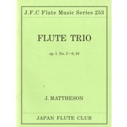 （253）マテゾン作曲 フルート三重奏曲OP.1 NO.3-6.10 [ムックその他]