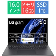 ノートパソコン/LG gram/16型/Core Ultra 7 155H/メモリ 16GB/SSD 1TB/Windows 11 Home/Office Home & Business 2021/オブシディアンブラック 16Z90S-MA78J2