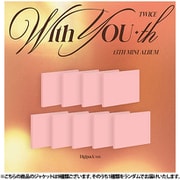 TWICE / 13TH MINI ALBUM : WITH YOU-TH (DIGIPACK VER.)（ランダムバージョン） [K-POP 輸入盤CD]