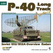 G070 現用 露/ソ P-40/1S12/1S12A自走対空レーダー車ロングトラック ディテール写真集 [プラモデル書籍]