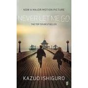 NEVER LET ME GO：MOVIE TIE-IN（A） [洋書]