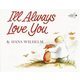 I'LL ALWAYS LOVE YOU（P） [洋書]