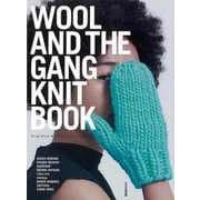 【バーゲンブック】WOOL AND THE GANG KNIT BOOK [単行本]