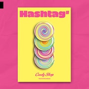 CANDY SHOP / 1ST MINI ALBUM : HASHTAG# [K-POP 輸入盤CD]