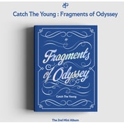 CATCH THE YOUNG / 2ND MINI ALBUM : FRAGMENTS OF ODYSSEY [K-POP 輸入盤CD]