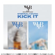 WHIB / 2ND SINGLE : ETERNAL YOUTH : KICK IT（ランダムバージョン） [K-POP 輸入盤CD]
