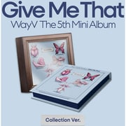 WAYV / 5TH MINI ALBUM ： GIVE ME THAT (COLLECTION VER.) [K-POP 輸入盤CD]