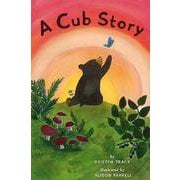 【バーゲンブック】A Cub Story [単行本]