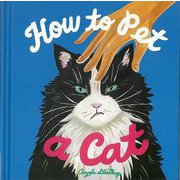【バーゲンブック】How to Pet a Cat [単行本]