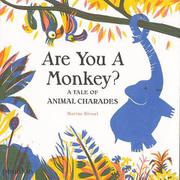 【バーゲンブック】Are You A Monkey？ A TALE OF ANIMAL CHARADES [単行本]