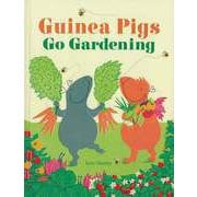 【バーゲンブック】Guinea Pigs Go Gardening [単行本]