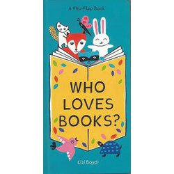 【バーゲンブック】WHO LOVES BOOKS？-A Flip-Flap Book [単行本]