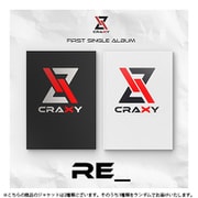 CRAXY / 1ST SINGLE : RE_ (STD)（ランダムバージョン） [K-POP 輸入盤CD]