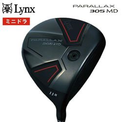 PARALLAX（パララックス） 305 MD ミニドライバー LYNXオリジナルカーボンPOWER TUNED 50 LX Tech（SR） ロフト角11.5° LXP305 2024年モデル [ゴルフ ミニドライバー]