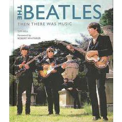 【バーゲンブック】THE BEATLES-THEN THERE WAS MUSIC [単行本]
