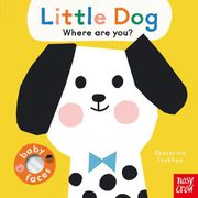 BABY FACES：LITTLE DOG,WHERE ARE YOU？（BB） [洋書]