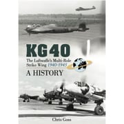 CHN1658 KG 40 （第40戦闘航空団） ：ドイツ空軍の多目的打撃航空団の戦歴 1940年～1945年 [プラモデル書籍]