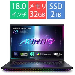 ゲーミングノートPC/AORUS MASTER 18/18.0型/Core Ultra 9 275HX/GeForce RTX 5080 Laptop/メモリ 32GB/SSD 2TB/Windows 11 Pro/ナイトスカイ AORUS MASTER 18 BYHC5JPD65JP
