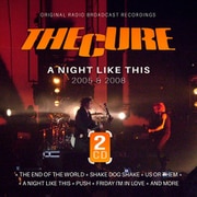 CURE / NIGHT LIKE THIS / 2005 & 2008 [輸入盤 CD]