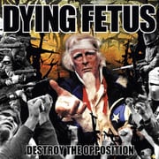DYING FETUS / DESTROY THE OPPOSITION (COLORED) [輸入盤 CD]