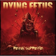 DYING FETUS / REIGN SUPREME (COLORED) [輸入盤 CD]