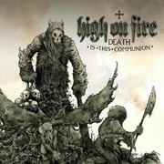 HIGH ON FIRE / DEATH IS THIS COMMUNION (COLORED) [輸入盤 CD]