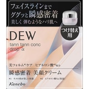 DEW タンタンコンクドロップαレフィル [フェイスクリーム]