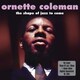 ORNETTE COLEMAN ／ SHAPE OF JAZZ TO COME [輸入盤洋楽CD]