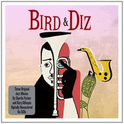 DIZZY GILLESPIE & CHARLIE PARKER ／ BIRD [輸入盤洋楽CD]