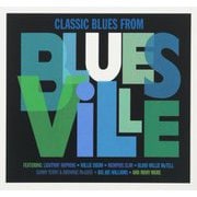 VARIOUS ／ CLASSIC BLUES FROM BLUESVILLE [輸入盤洋楽CD]