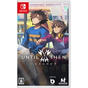 Until Then [Nintendo Switchソフト]