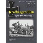 TG-WWI 1015 TANKOGRAD PUBLISHING 第一次世界大戦スペシャル クラフトワーゲン・フラック ドイツ軍の「K-Flak」 車載式/トレーラー式対空砲 999部限定出版 [プラモデル書籍]