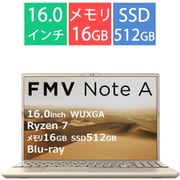 ノートパソコン/FMV Note Aシリーズ/16型/Ryzen7 7735U/メモリ 16GB/SSD 512GB/Windows 11 Home/Microsoft 365 Personal(24か月版)+Office Home & Business 2024/ベージュゴールド FMVA77K3GA