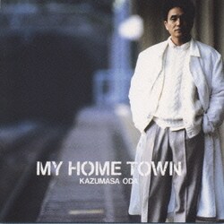 小田和正／MY HOME TOWN
