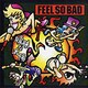 FEEL SO BAD／曖昧な太陽(MADGREEN)