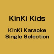 KinKi Karaoke Single Selection