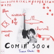 Comin｀Soon